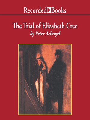 cover image of The Trial of Elizabeth Cree